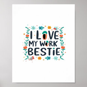 Póster Amo Mi Bestie Clásico De Trabajo