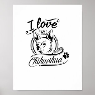 Póster Amo mi Chihuahua - Mascota animal lindo Paw Dog Lo