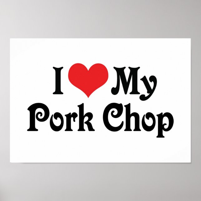Póster Amo Mi Chuleta De Cerdo (Frente)