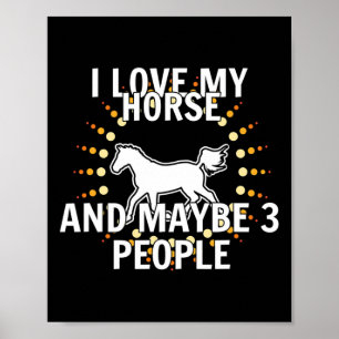 Póster Amo Mis Caballos Y Quizá 3 Personas