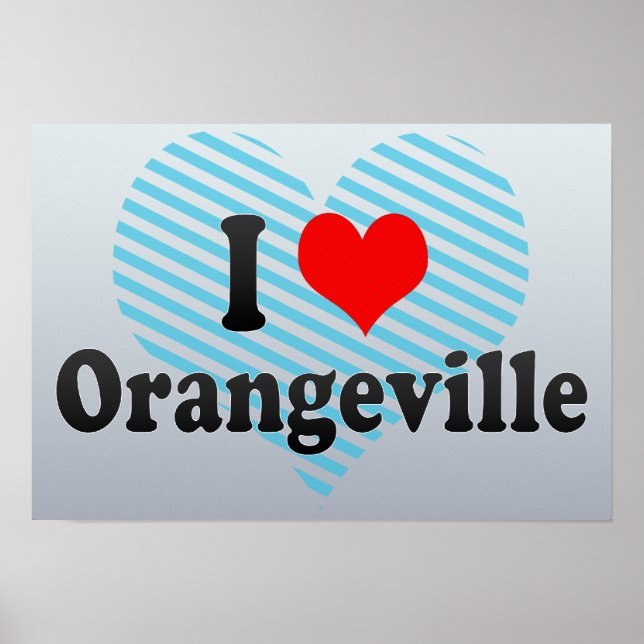 Póster Amo Orangeville, Canadá (Frente)