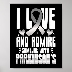 Póster Amo Y Admiro A Alguien Con Parkinsons