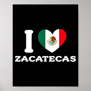 Póster Amo zacatecas corazón México bandera 