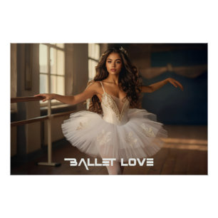 PÓSTER AMOR AL BALLET - BALLET Y DANZA