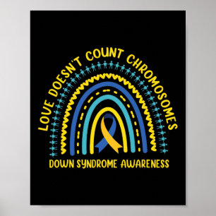 Póster Amor Arcoíris del Síndrome de Down No Cuenta Chr