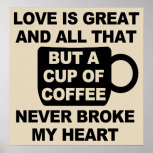 Póster Amor Café Rompe Mi Corazón