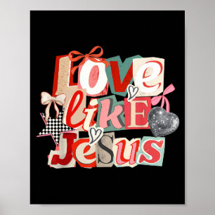 Póster Amor Coqueto Como Jesús Día de San Valentín Corazó