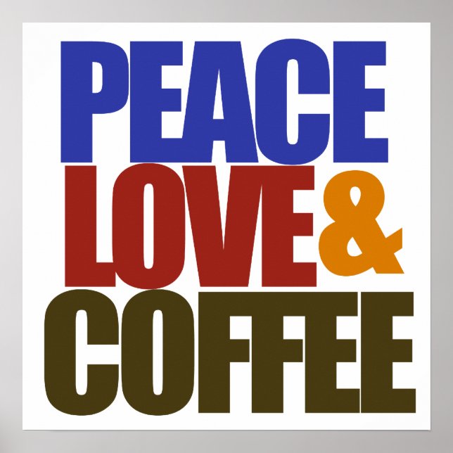 Póster Amor por la paz y café (Frente)
