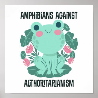 Póster Amphibians Against Authoritarianism