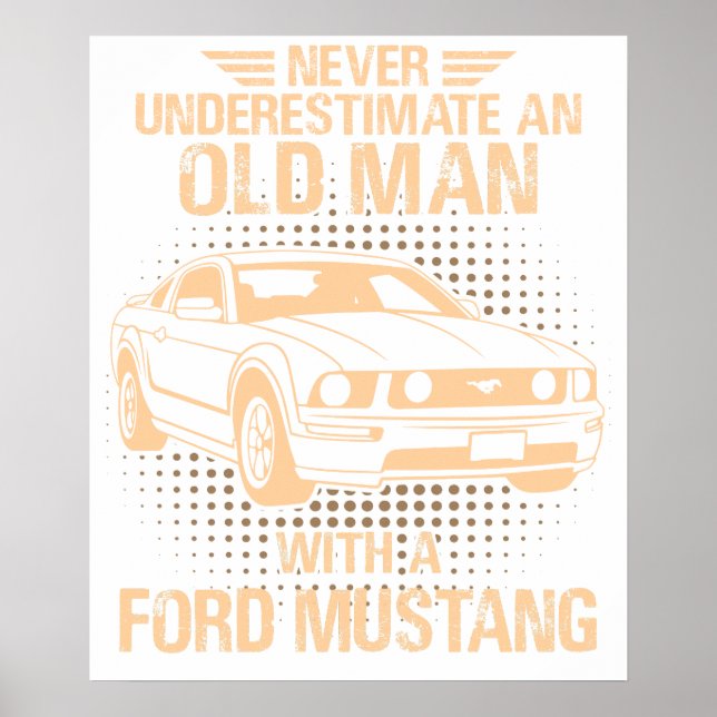 Póster An Old Man Ford Mustang 2005 To 2009 5th Generatio (Frente)