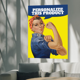 Póster Añadir tu propio texto Rosie the Riveter Personali