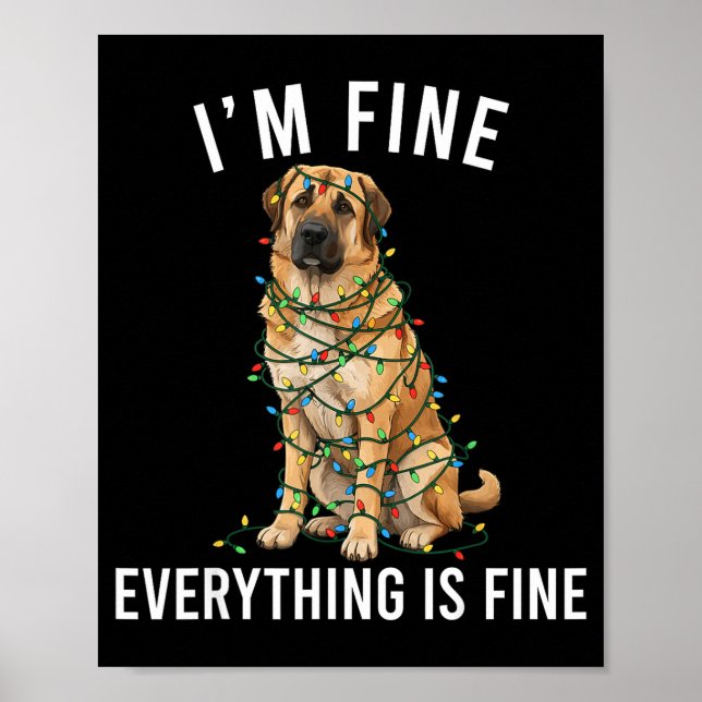 Póster Anatolian Shepherd Christmas I'm Fine Everything I (Frente)