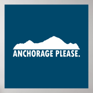 Póster Anchorage Alaska Please