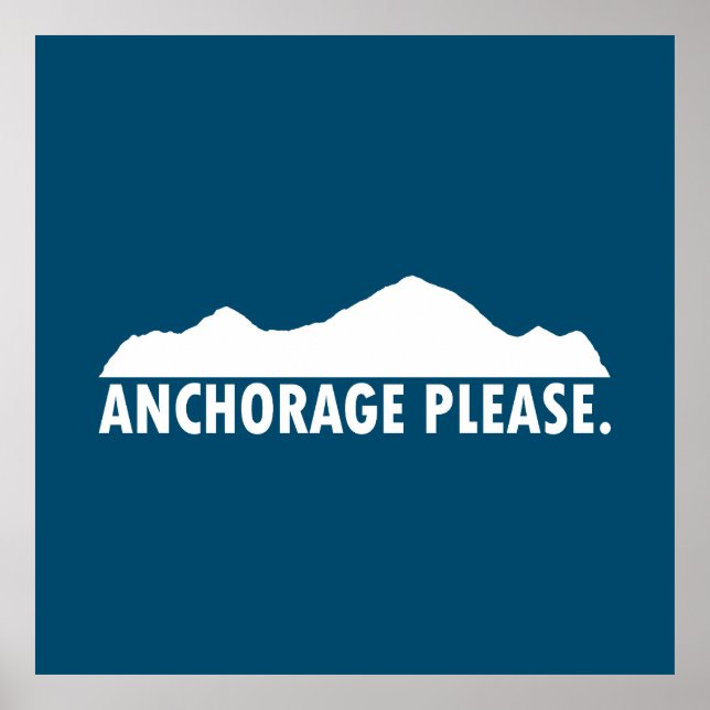 Póster Anchorage Alaska Please (Frente)