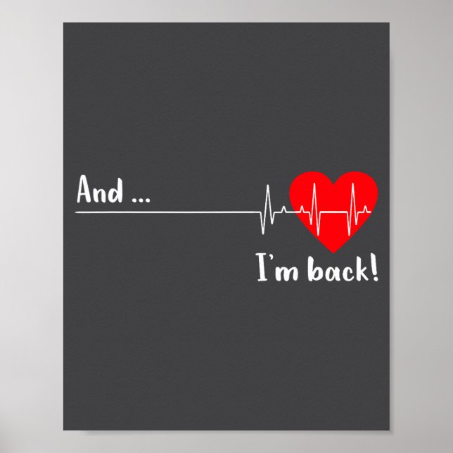 Póster And I'm Back Ekg Heartbeat For Cardiologist Heart  (Frente)