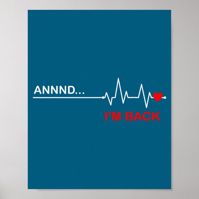 Póster And… I'm Back Heart Warriors Heart Disease Awarene (Frente)