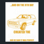 Póster and on the 8th day god creared the square body and<br><div class="desc">A vintage classic car poster perfect for decorating your home,  garage,  office,  or studio. This retro automotive artwork is ideal for car enthusiasts,  collectors,  and anyone who appreciates timeless classic car culture.</div>