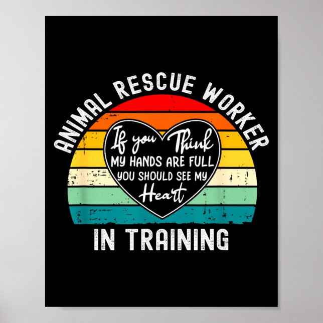 Póster Animal Rescue Worker In Training Appreciation  (Frente)