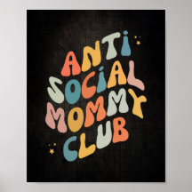 Anit Social Mommy Club Retro
