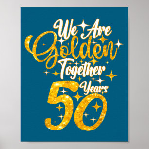 Póster aniversario de bodas 50 años nos doramos juntos 50