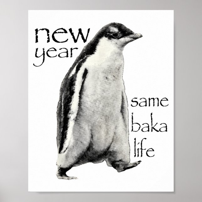 Póster Año Nuevo Misma Baka-vida Pingüino Chiste Divertid (Frente)