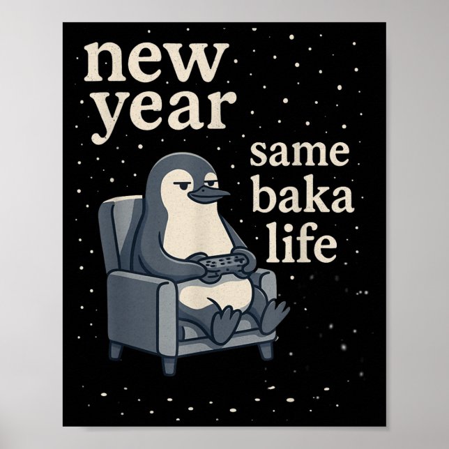 Póster Año Nuevo Misma Vida de Baka Pingüino Chiste Video (Frente)