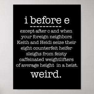 Póster Antes De E Excepto Cuando Keith Weird Grammar Gram