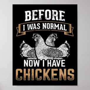 Póster Antes Normal Ahora Tengo Pollos Granjero Dueño de 