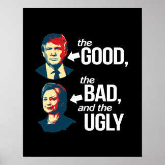 Póster Anti-Hillary - The Good, The Bad and The Ugly - -