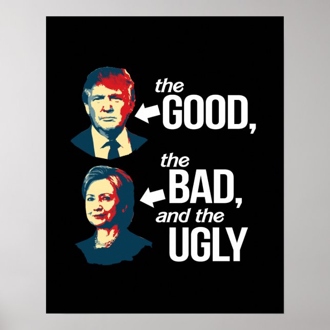 Póster Anti-Hillary - The Good, The Bad and The Ugly - -  (Frente)