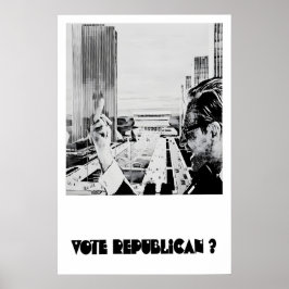 Póster Anti-Republican Political Poster Vote Republican