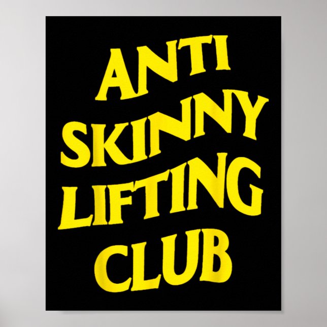 Póster Anti Skinny Lifting Club Weightlifting Bodybuildin (Frente)