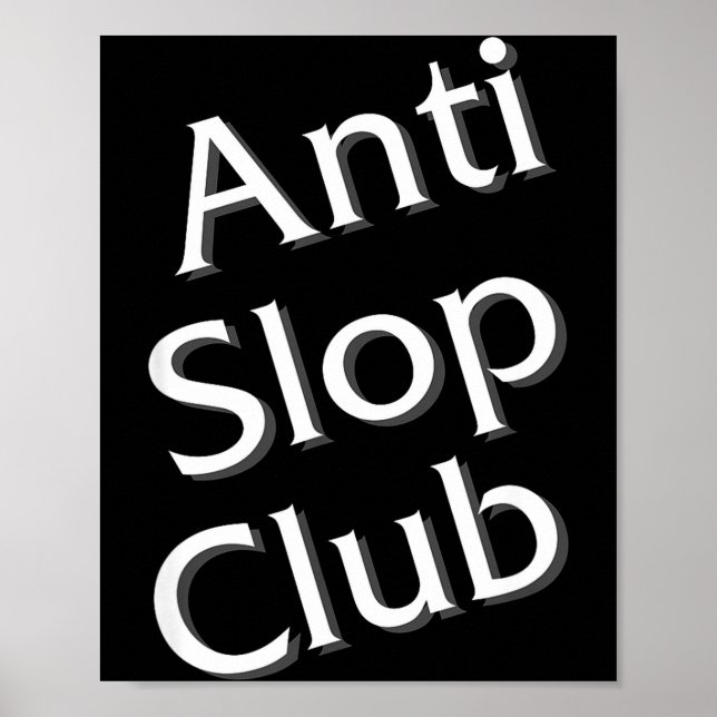 Póster Anti Slop Club Artificial Intelligence Ai Llm Desi (Frente)