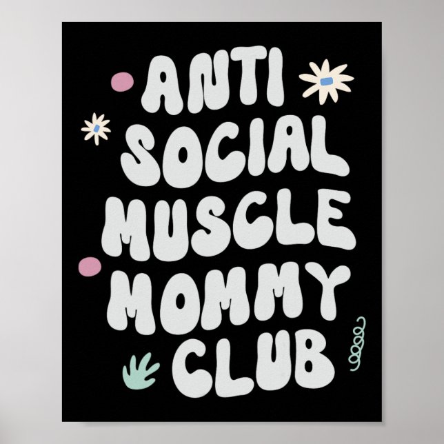 Póster Anti Social Muscle Mommy Club Gym Funny Tee Bodybu (Frente)