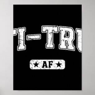 Póster Anti Trump Af, Camiseta Divertida Anti Trump, Anti