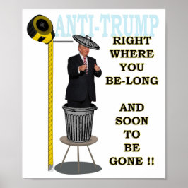 Póster Anti Trump / Justo donde sea largo,