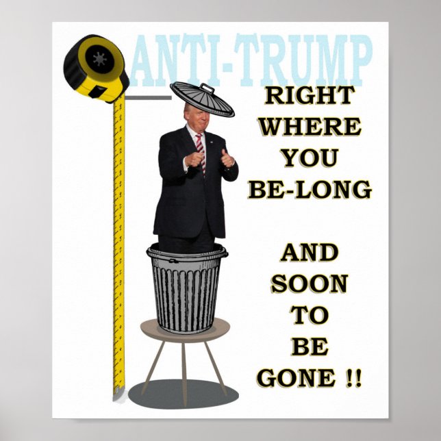 Póster Anti Trump / Justo donde sea largo, (Frente)