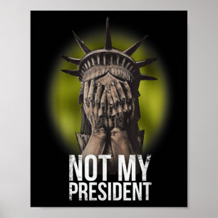 Póster Anti Trump, no mi presidente Teeshirt se resiste