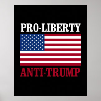 Póster Anti-Trump, partidario de la libertad - Anti-Trump