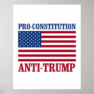 Póster Anti-Trump pro-Constitución - Anti-Trump -