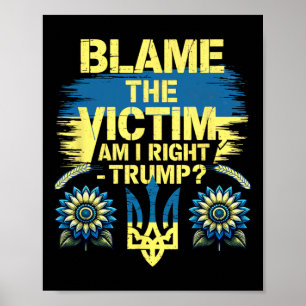 Póster Anti-Trump Pro-Ucrania Culpar a la Víctima 