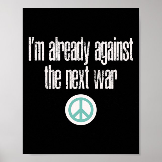 Póster Anti-war Design I'm Already Against The Next War  (Frente)