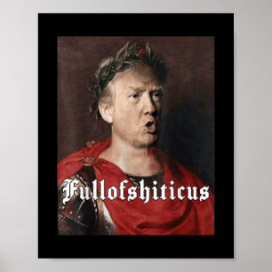 Póster Antit Trump Meme Divertido Emperador Romano Trump 