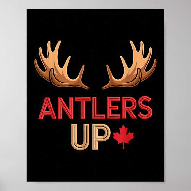 Póster Antlers Up Canadian Pride Funny Canada Flag Moose  (Frente)