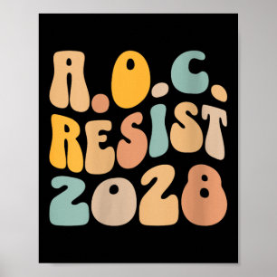 Póster Aoc 2028 Para Presidente Resist Wavy Alexandr