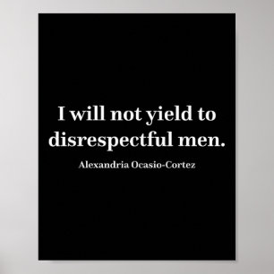 Póster Aoc No Renunciaré A Hombres Irrespetuosos _1