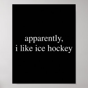Póster Aparentemente Me Gusta El Amante Del Hockey Sobre