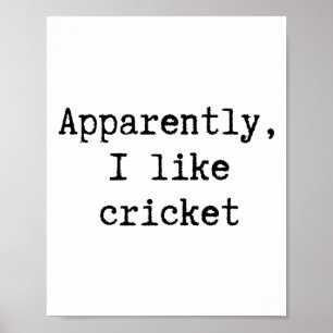Póster Aparentemente me gusta el cricket Divertido Mamá P