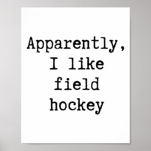 Póster Aparentemente me gusta el hockey sobre hierba Dive