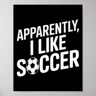 Póster Aparentemente Me Gusta Fútbol Adicto al Fútbol Ent